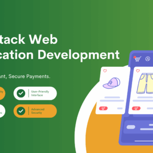 Full-Stack Web Application Development